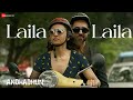 Laila Laila AndhaDhun Ayushmann Khurrana Radhika Apte Tabu Amit Trivedi Lyrical
