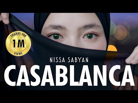 Nuha Bahrin, Naufal Azrin - CASABLANCA Cover by NISSA SABYAN