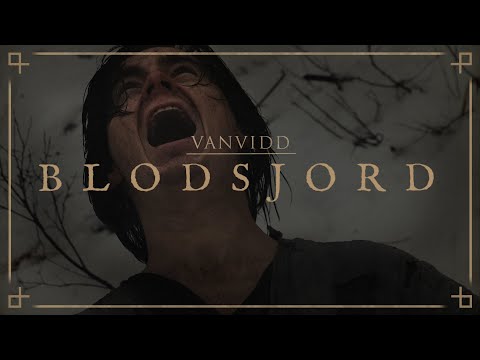 VANVIDD - Blodsjord [Official Music Video]