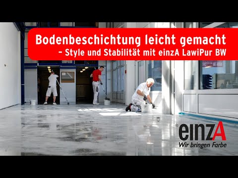 Bodenbeschichtung leicht gemacht -  mit dem Allrounder für Boden und Wand - einzA LawiPur BW.
