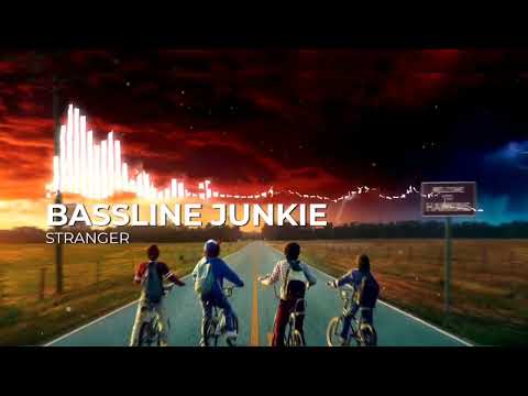 BASSLINE JUNKIE - STRANGER THINGS (tekno remix)