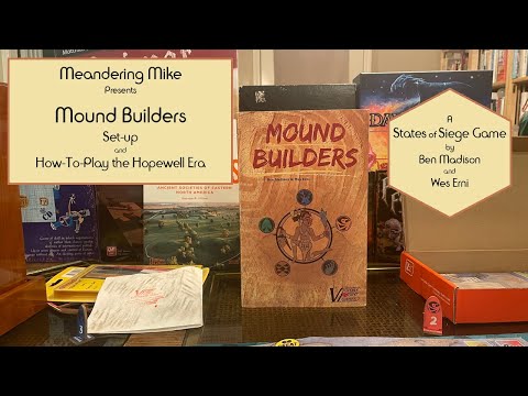 Mound Builders Set-Up and How-To-Play the Hopewell Ear