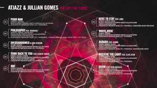 ATJAZZ & JULLiAN GOMES - The Gift The Curse (Official Interactive Album Promo)