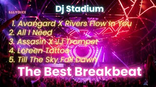 Download lagu AVANGARD X RIVERS FLOW IN YOU X ALL I NEED X ASSASIN X LOREEN TATTOO REMIX BREAKBEAT FULLBASS mp3