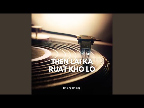Then Lai Ka Ruat Kho Lo