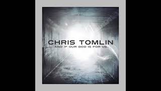 Chris Tomlin - I Will Follow