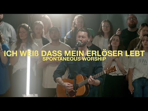 Ich weiß dass mein Erlöser lebt + Spontaneous Worship LIVE - Alive Worship