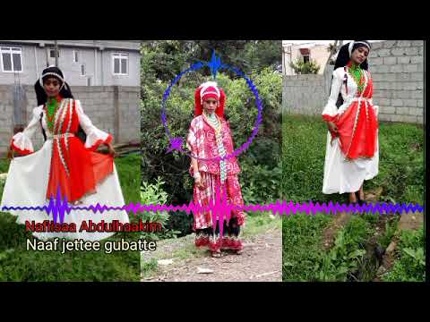 New Oromo Music Naaf Jetee Nafiisaa Abdulahkim 2022