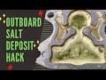 OUTBOARD SALT REMOVAL HACK