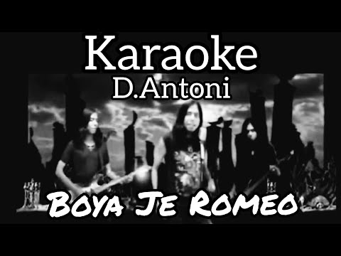 Boya Je Romeo KARAOKE - D.Antoni