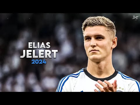 Elias Jelert 2024 - Amazing Skills, Tackles, Assists & Goals - København | HD