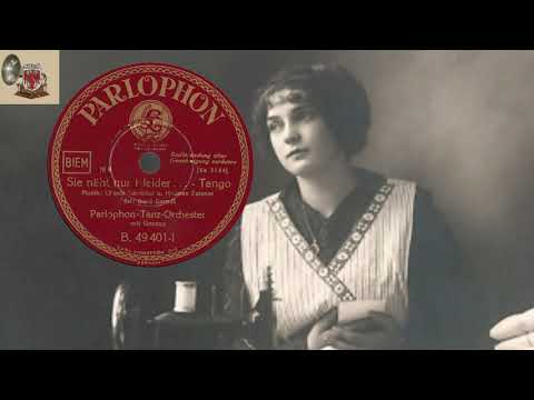 Sie näht nur Kleider ... - METROPOL-VOKALISTEN (Parlophon-Tanz-Orchester)