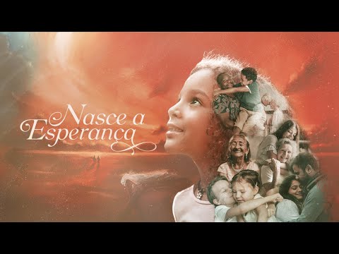 Nasce a Esperança (Clipe Oficial)