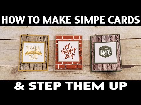 Stamping Jill - How To Make Simple Cards & Step Them Up
