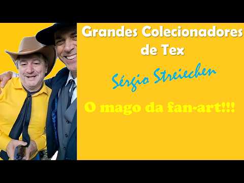 Grandes Coleções de Tex (Sérgio Streiechen - Ivaí/PR).