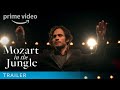 Mozart in the Jungle Season 1 Trailer 