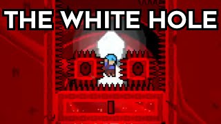 The White Hole [C]