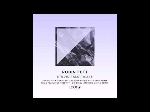 Robin Fett - Studio Talk (Sascha Dive's NYC Headz Remix)