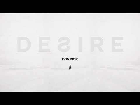 Don Dior - Desire (Audio)