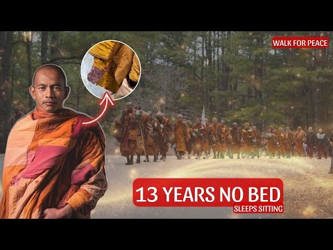 Walk for Peace | A Monk Who Never Sleeps Lying Down (13 Years)