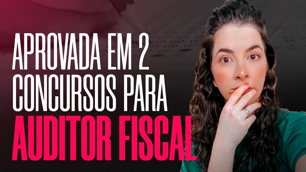 APROVADA DUAS VEZES PARA AUDITOR FISCAL (COMO ESTUDEI) | Laura Amorim
