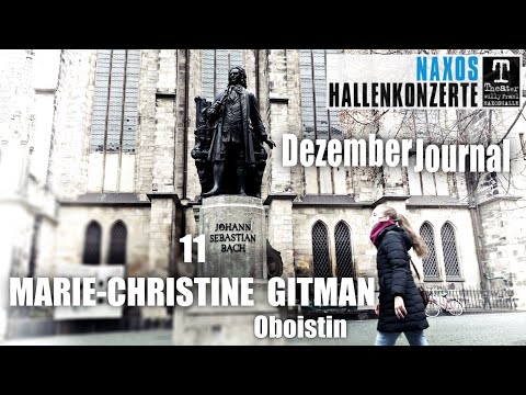 DezemberJournal Nr. 11 - Marie-Christine Gitman | Naxos Hallenkonzerte