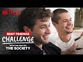 The Society Cast Toby Wallace & Alex Fitzalan Best Friends Challenge | Netflix
