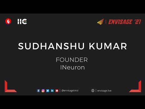 E-Talk with Sudhanshu Kumar, Founder of iNeuron || Envisage 2021 || IIC TMSL