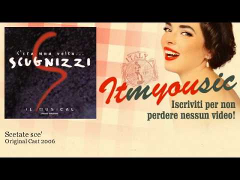 Original Cast 2006 - Scetate sce'