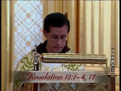 Sunday Benediction - 2012-08-19 - Revelation 12v1-4 17 - Fr Miguel Marie