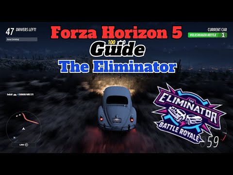 Forza Horizon 5: Guide - The Eliminator