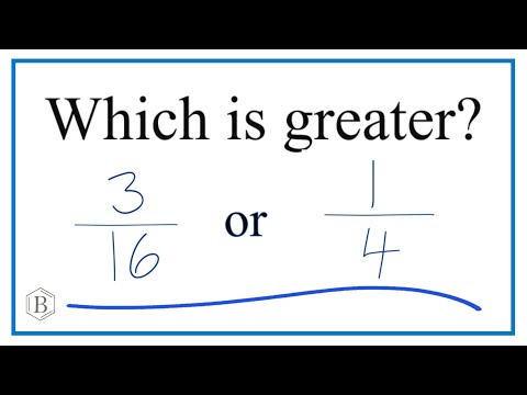 Which fraction is larger?   3/16 or 1/4