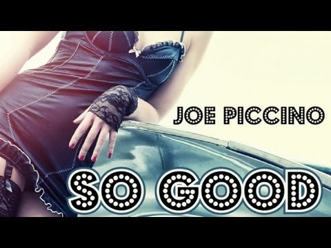 Joe Piccino - So Good (Club Mix)