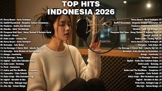 Download lagu Top Hits Indonesia 2026 — Lagu Santai Viral Tiktok | Lagu Pop Terbaru Enak Didengar 🎧🌿 mp3