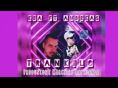 Eba Ft. Andreas - Trankilo - Official Seamusica
