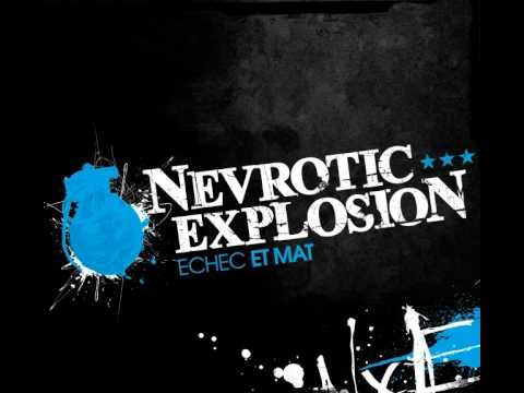 Nevrotic Explosion -Sans foi ni loi-.