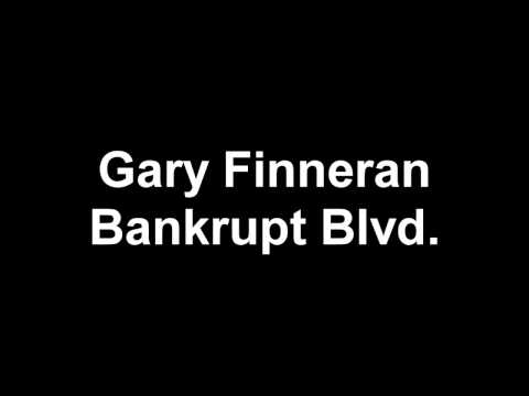 Gary Finneran Bankrupt Blvd (Full Album)