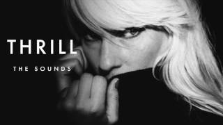 THE SOUNDS  -  THRILL