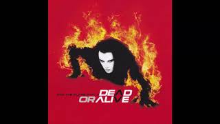 Dead or Alive What Have U Done [2 Make Me Change]