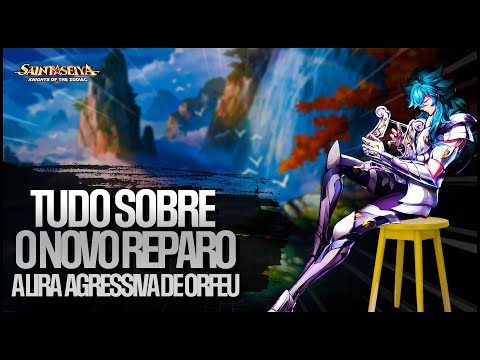 O REPARO DO ORFEU! A FORÇA DA LIRA ESTA INCRIVEL? - Saint Seiya Awakening