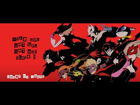 Wake up, Get up, Get out there ! COVER (Persona 5 Opening scene)