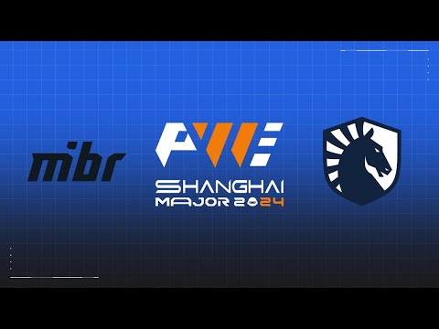 MIBR vs Liquid - PWE Shanghai Major 2024 - Elimination Stage