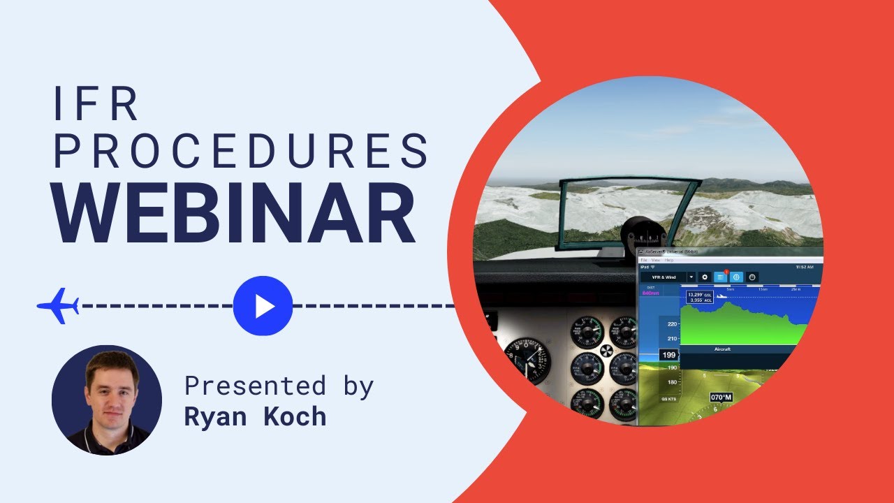 IFR Procedures Webinar - VCOA, vectors-to-final, LNAV+V approaches (presented by Ryan Koch)