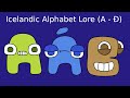 Icelandic Alphabet Lore (A-Ð)
