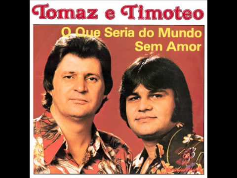 Tomaz & Timóteo - A Cacimba