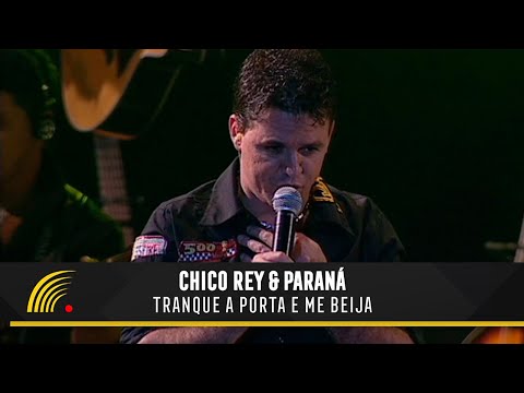 Chico Rey & Paraná Part. Eduardo Costa - Tranque A Porta E Me Beija (Ao Vivo Vol. 1)(Vídeo Oficial)