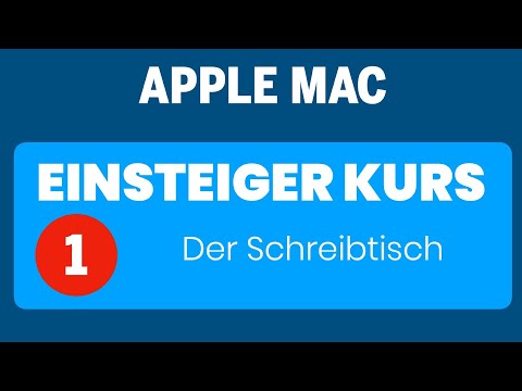 Apple Mac Einsteigerkurs Teil 1: Der Schreibtisch