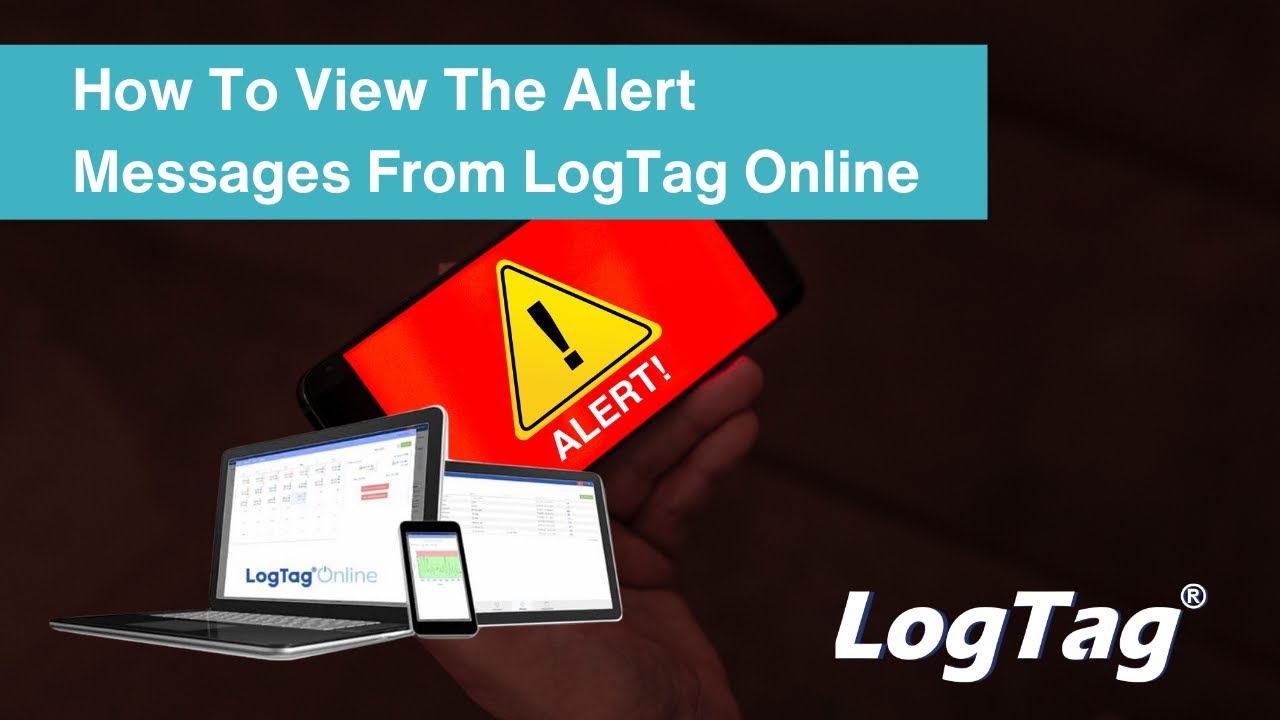 How To View The Alert Messages From LogTag Online