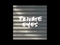 Private Eyes - Sleeping At Last 