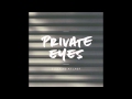 Private Eyes - Sleeping At Last 